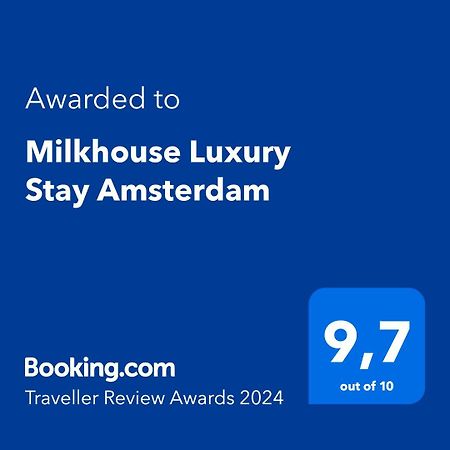 Milkhouse Luxury Stay אמסטרדם מראה חיצוני תמונה